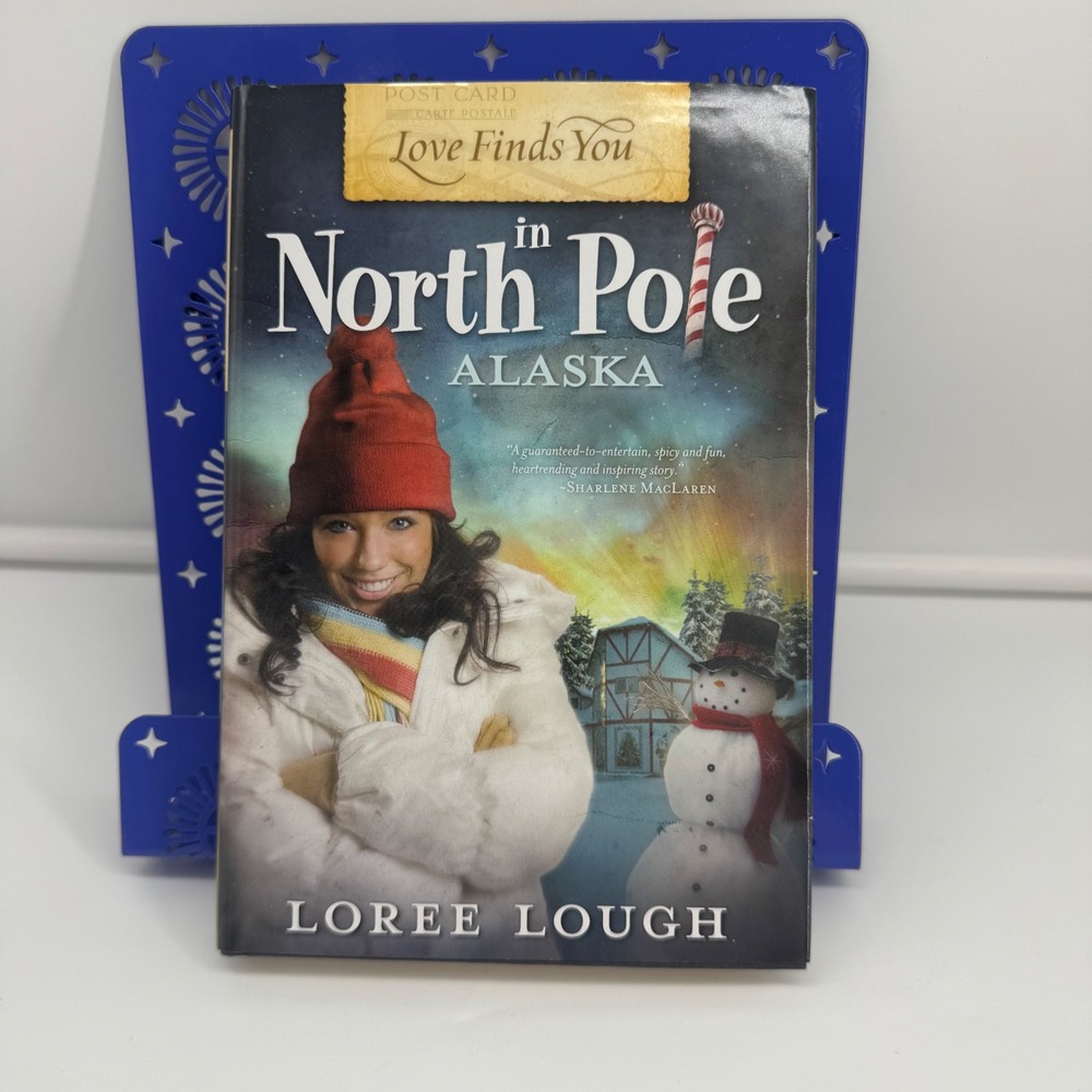 Love Finds You in North Pole Alaska Loree Lough Hardcover Crossings Edition